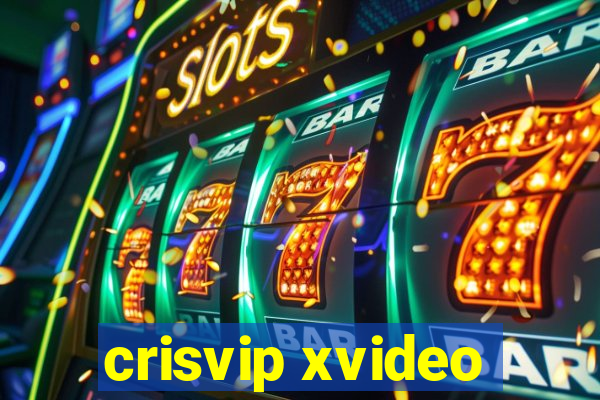 crisvip xvideo